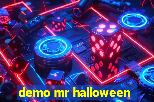 demo mr halloween